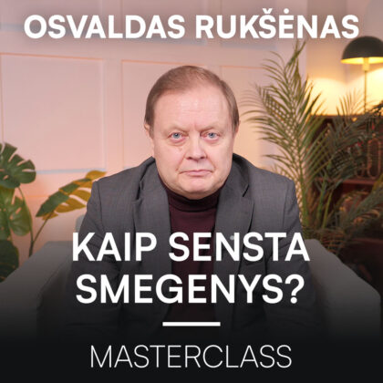 Osvaldas Rukšėnas – Kaip sensta smegenys?